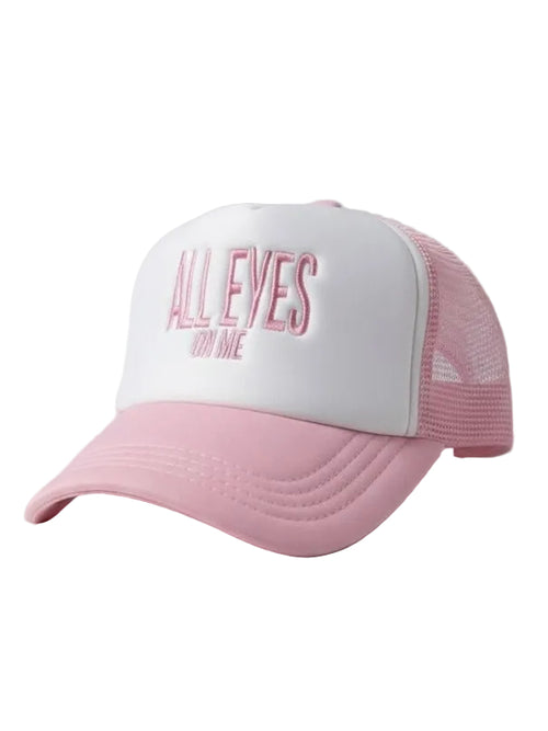 ALL EYES ON ME - trucker cap